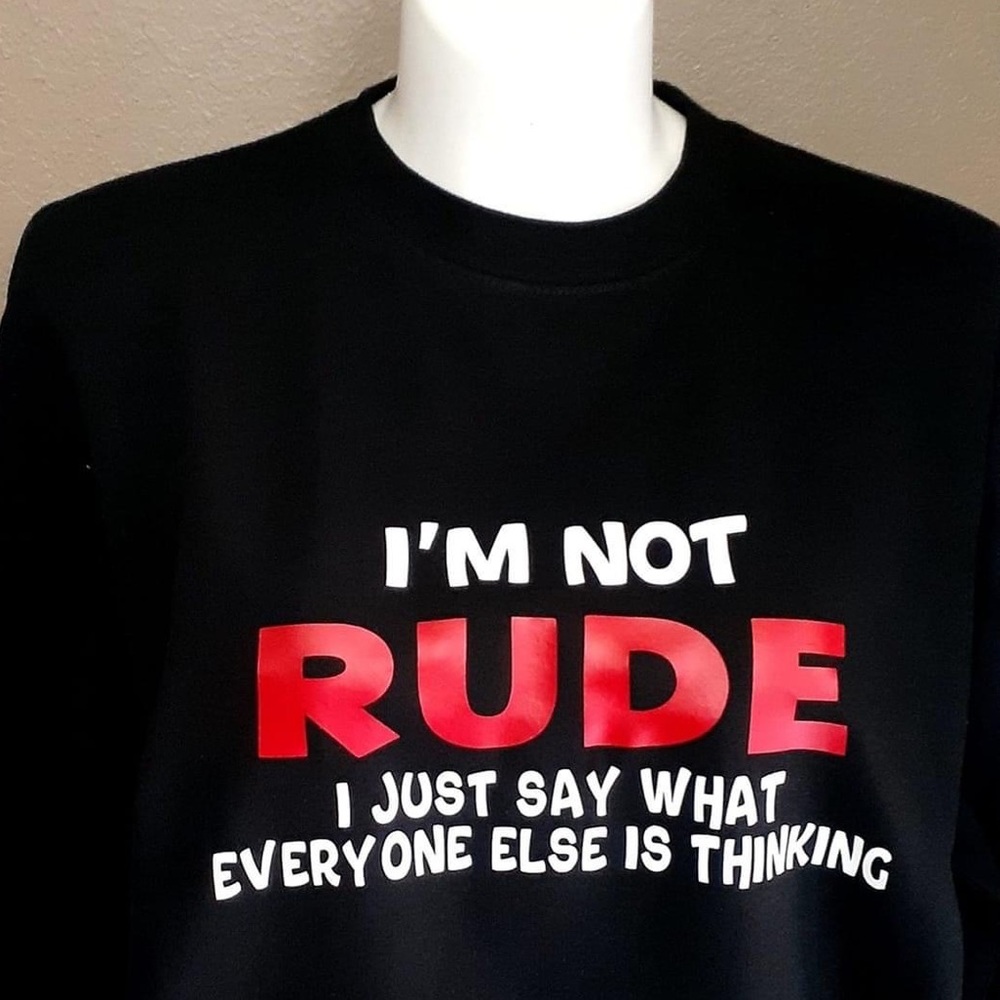 I’m not Rude Tee Shirt - Picture 2 of 3